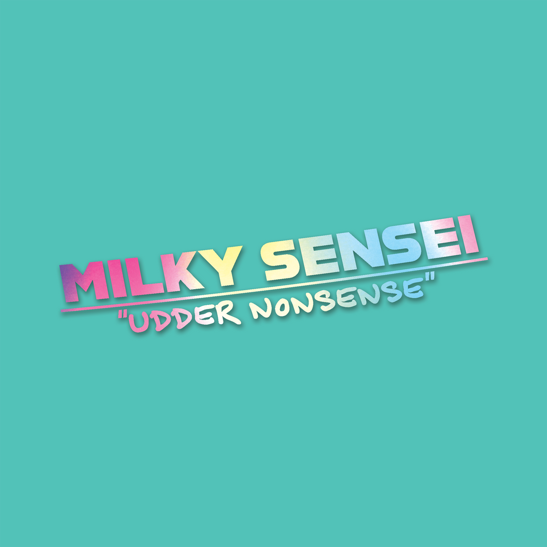 Milky Sensei | Udder Nonsense Diecut